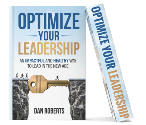 Optimize Your Leadership by Dan Roberts shown as hardcover and spine views.